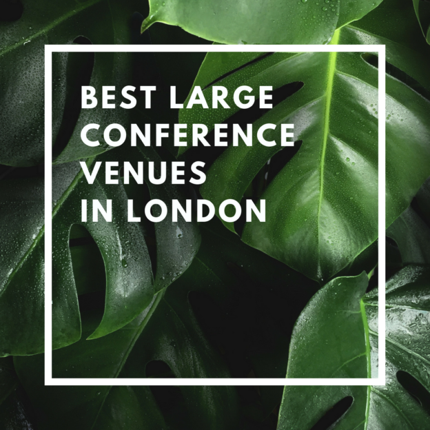 best large conference venues in london