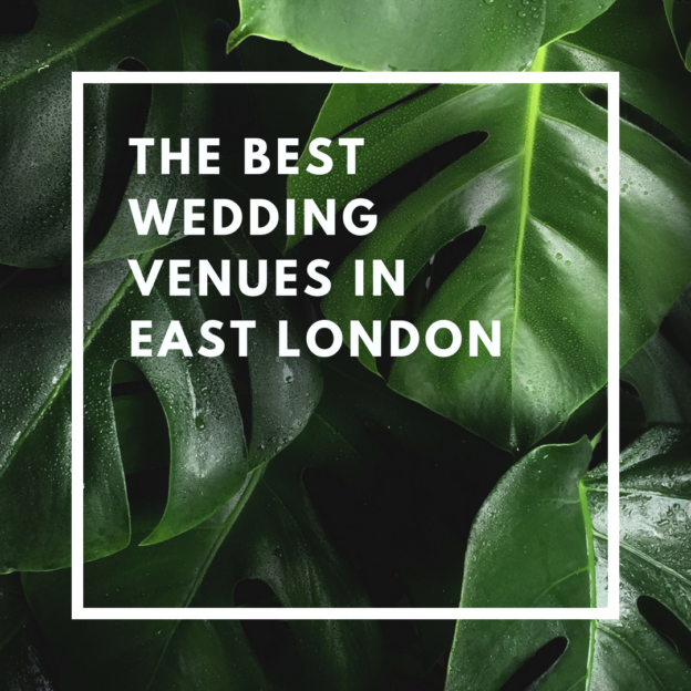 the best wedding venues in east london