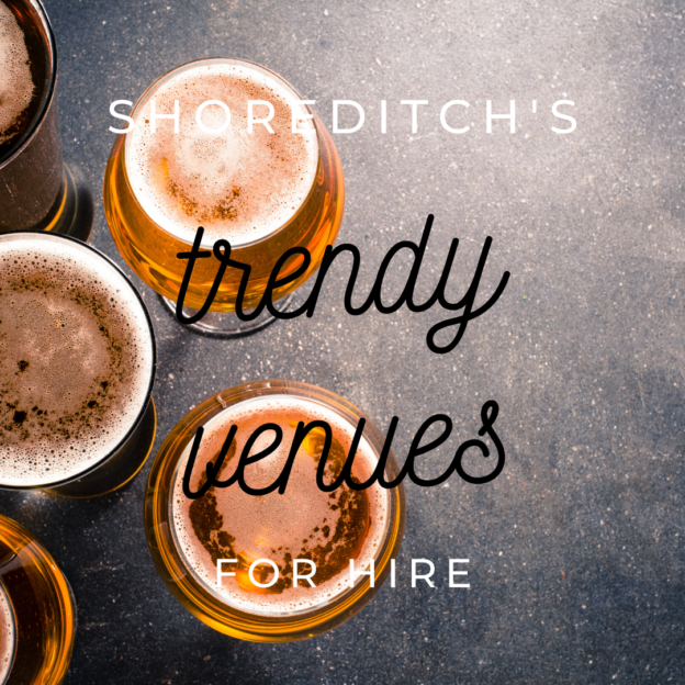 shoreditch's trendy venues for hire