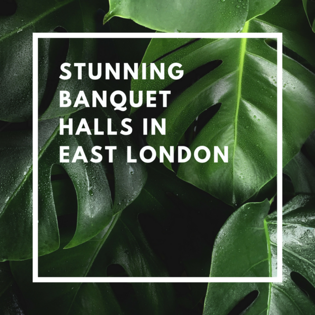 stunning banquet halls in east london