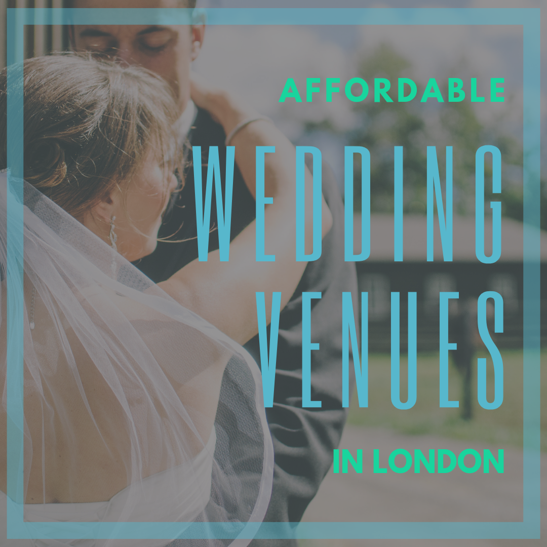 Top Affordable Wedding Venues In London