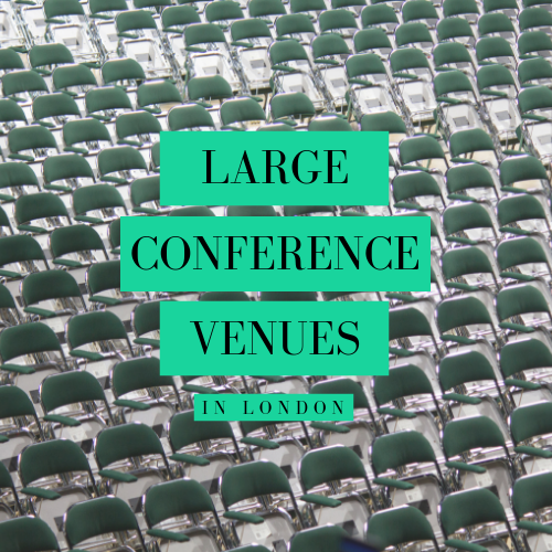 large conference venues in london