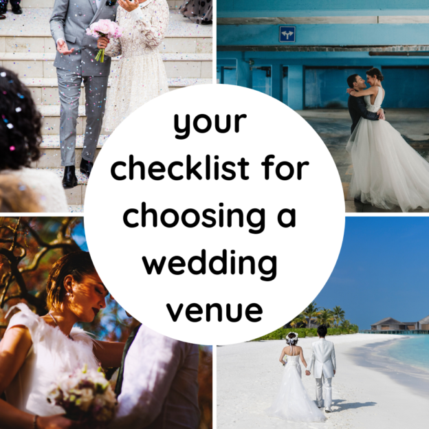 your checklist for choosing a wedding venue