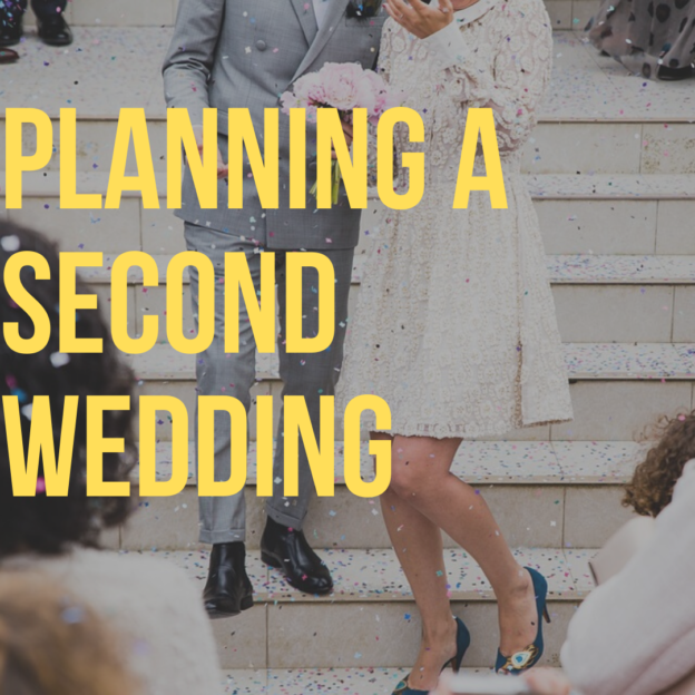 planning A SECOND WEDDING