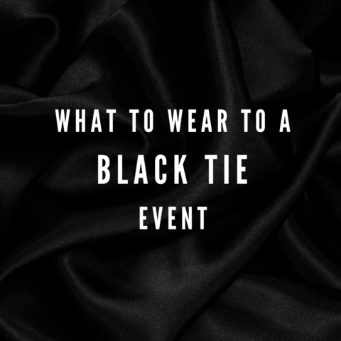 What to wear to a black tie event